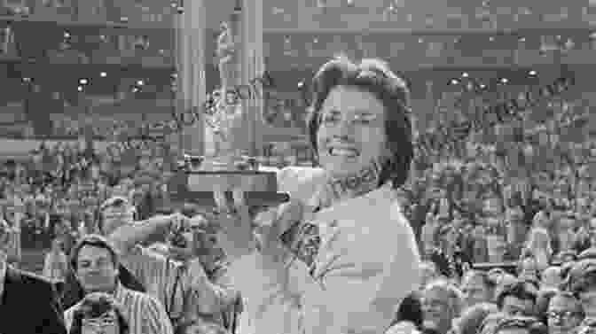 Billie Jean King Defeats Bobby Riggs In The Game Set Match: Billie Jean King And The Revolution In Women S Sports