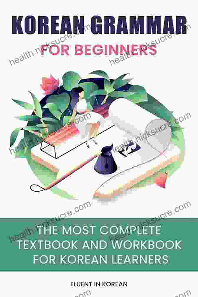 Korean Basic Communication Korean Grammar For Beginners Textbook + Workbook Included: Supercharge Your Korean With Essential Lessons And Exercises (Learn Korean For Beginners 1)