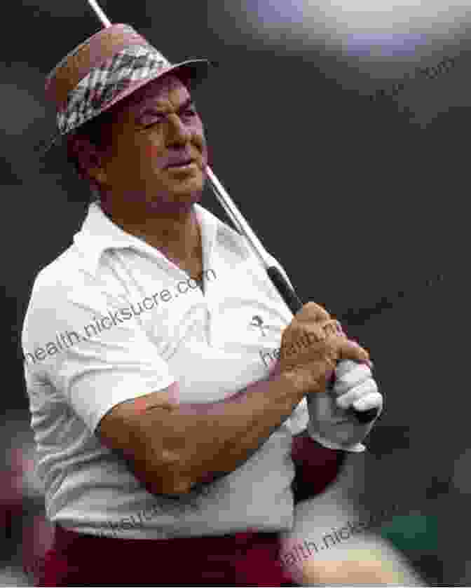 Sam Snead, The Master Of The Green, Holding A Golf Club Seve: Golf S Flawed Genius (The Updated Definitive Biography)