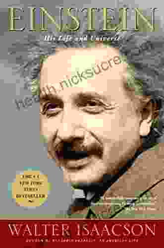 Einstein: His Life And Universe