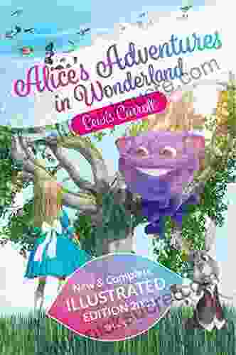 Alice S Adventure In Wonderland With New Illustrations Edition 2024