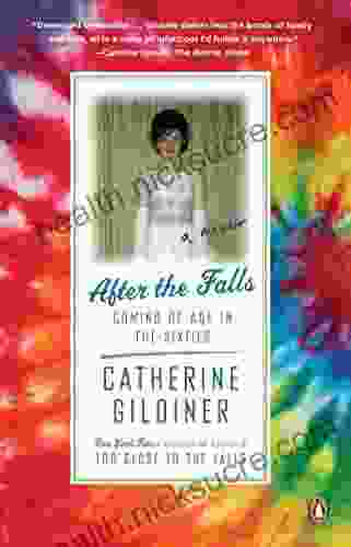 After The Falls: Coming Of Age In The Sixties