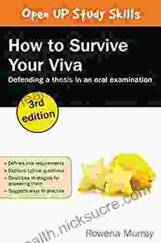 EBOOK: How To Survive Your Viva: Defending A Thesis In An Oral Examination (UK Higher Education OUP Humanities Social Sciences Study Skills)