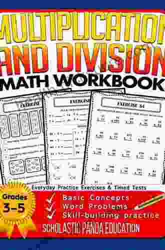 Master Division: Division Math Workbook For 3rd 4th 5th Grades: Everyday Practice Exercises Basic Concept Simple And Easy Learning Method