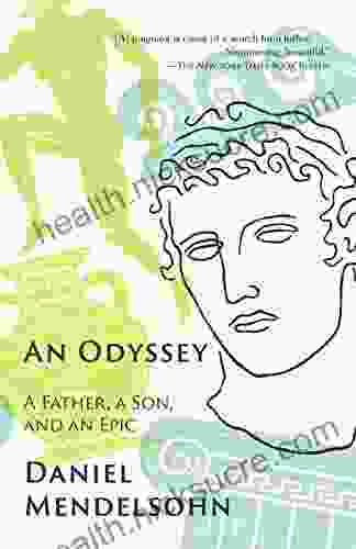 An Odyssey: A Father A Son And An Epic