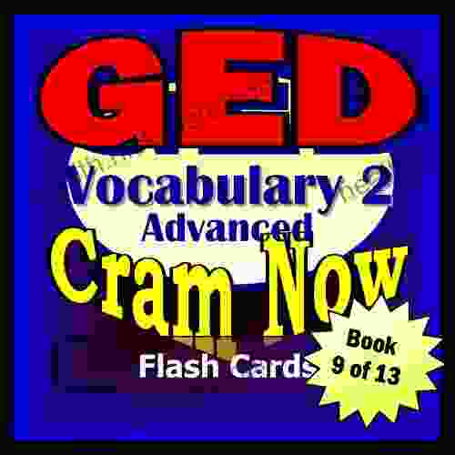 GED Prep Test COLLEGE PREP VOCABULARY Flash Cards CRAM NOW GED Exam Review Study Guide (Cram Now GED Study Guide 9)