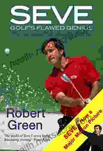 Seve: Golf s Flawed Genius (The Updated Definitive Biography)