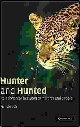 Hunter And Hunted: Relationships Between Carnivores And People