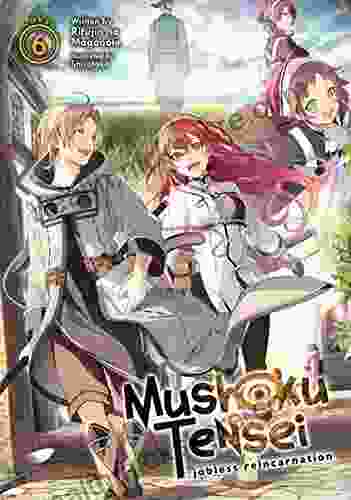 Mushoku Tensei: Jobless Reincarnation (Light Novel) Vol 6