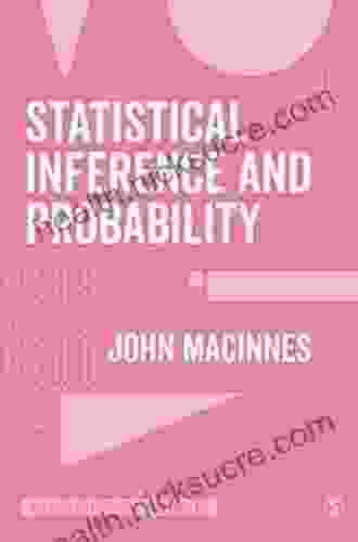 Statistical Inference And Probability (The SAGE Quantitative Research Kit)