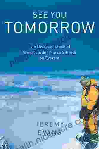 See You Tomorrow: The Disappearance of Snowboarder Marco Siffredi on Everest