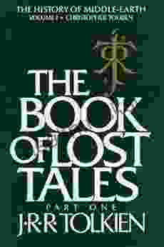 The Of Lost Tales Part One (History of Middle Earth 1)