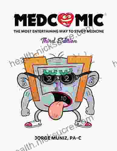 Medcomic: The Most Entertaining Way to Study Medicine Third Edition