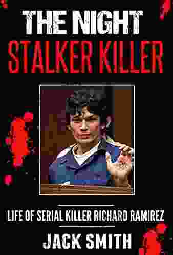 The Night Stalker Killer: Life of Serial Killer Richard Ramirez (Serial Killer True Crime 13)