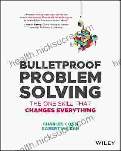 Bulletproof Problem Solving: The One Skill That Changes Everything