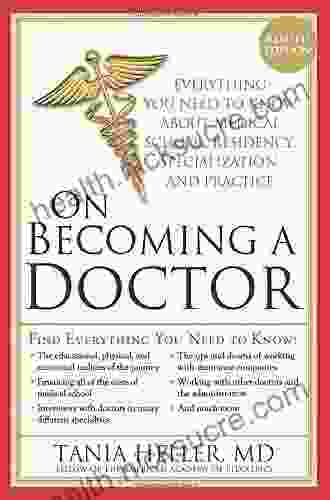 On Becoming A Doctor: The Truth About Medical School Residency And Beyond