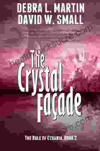 The Crystal Facade (Book 2 Rule Of Otharia)