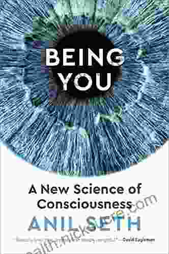 Being You: A New Science Of Consciousness