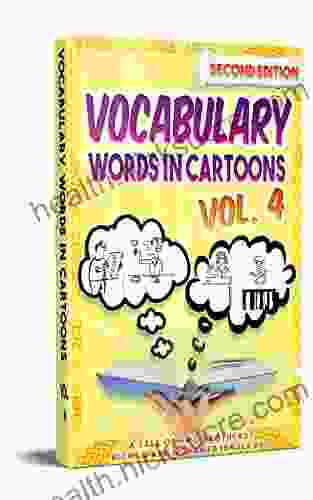 Vocabulary Cartoons Vol 4: Second Edition (702 Non Fiction 3)