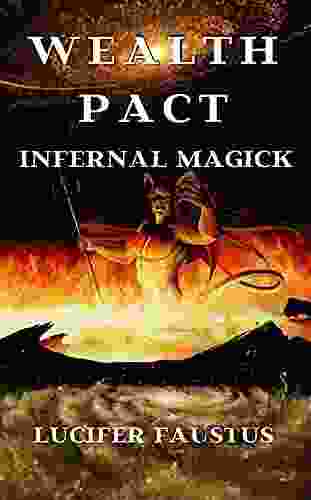 Wealth Pact: Infernal Magick Gary Leland