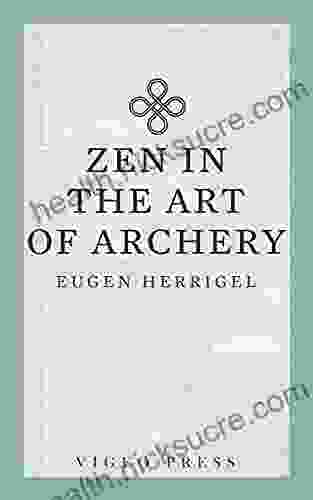 Zen In The Art Of Archery